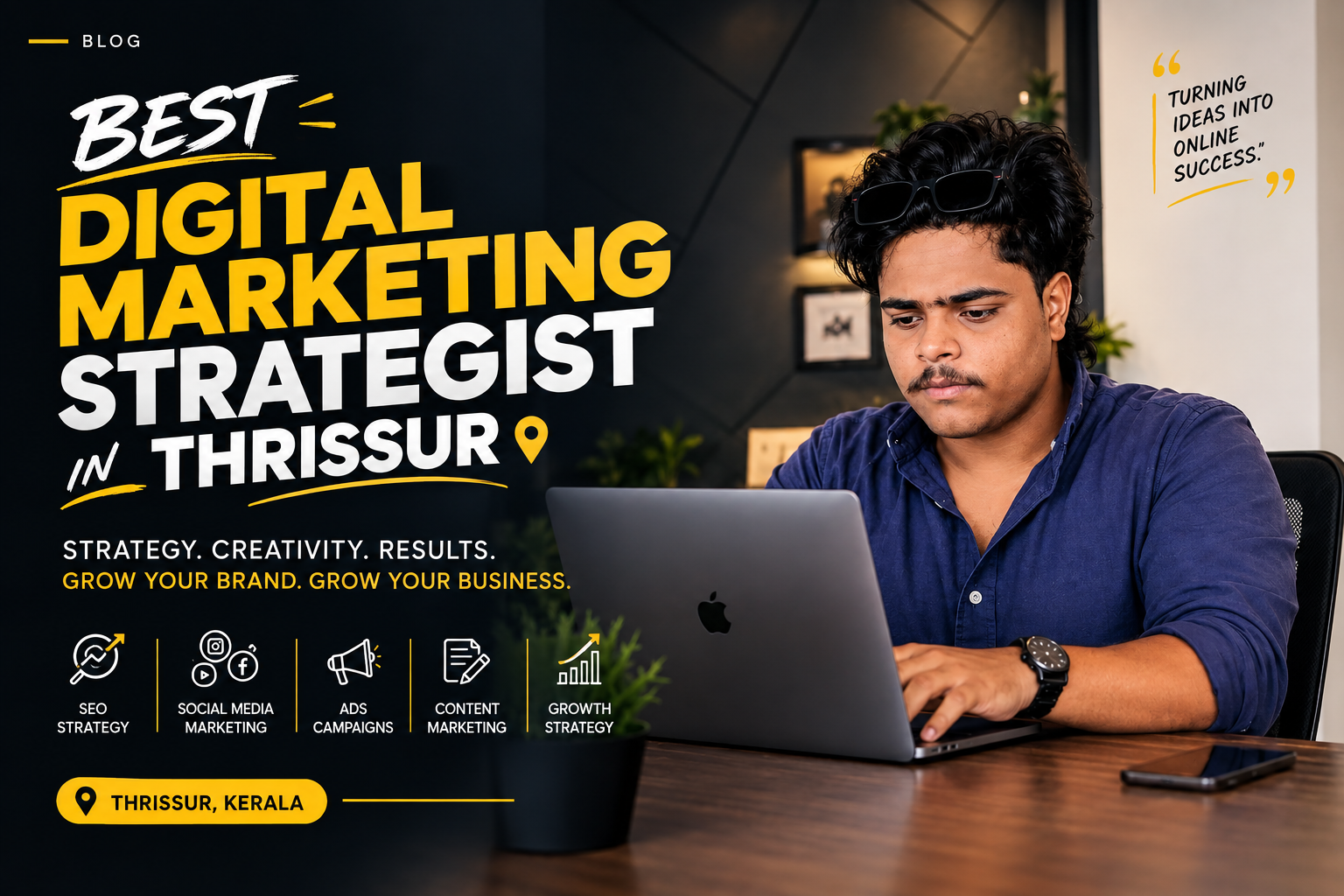 Best Digital Marketing Strategist in Thrissur